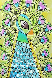 Drawing and Painting a Pretty Peacock Bird for Beginners