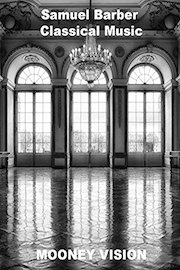 Samuel Barber Classical Music