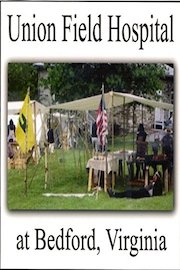 Union Field Hospital at Bedford, Virginia