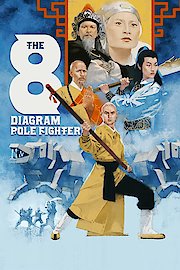 The Eight Diagram Pole Fighter