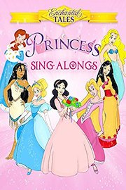 Enchanted Tales Princess Sing Alongs
