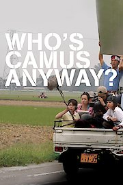 Who's Camus Anyway