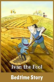 Ivan the Fool - Bedtime Story