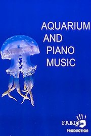 Aquarium And Piano Music