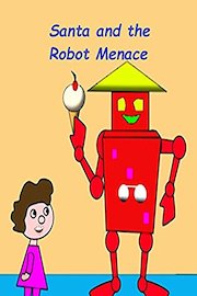 Santa And The Robot Menace