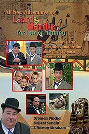All New Adventures of Laurel & Hardy For Love or Mummy