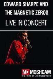 Edward Sharpe and the Magnetic Zeros - Full Gig NOW LIVE!
