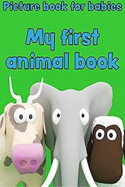 My first animal book - Picture book for babies