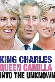 King Charles and Queen Camilla: Into the Unknown