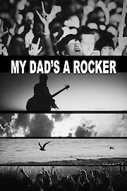 My Dad's A Rocker