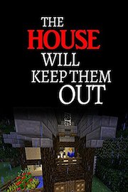 The House Will Keep Them Out