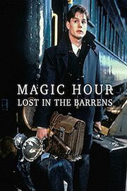 Magic Hour: Lost in the Barrens 