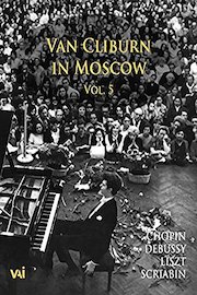Van Cliburn in Moscow, Vol. 5