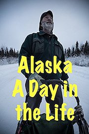 Alaska - A Day in the Life