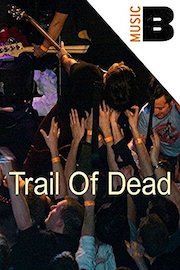 ...And You Will Know Us By The Trail of Dead Live in Concert
