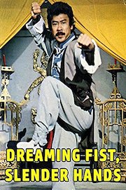 Dreaming Fist, Slender Hands