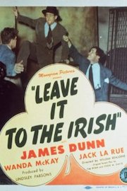 Leave It To The Irish