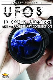 UFOTV Presents: UFOs In South America