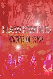 Hawkwind, Knights of Space: Live at the Astoria