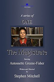 A Series of ONE: The Magistrate
