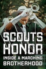 Scouts Honor: Inside a Marching Brotherhood