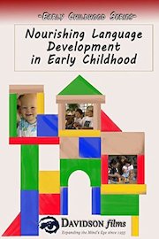 Nourishing Language Development in Early Childhood
