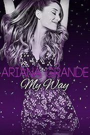 Ariana Grande: My Way