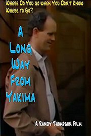 A Long Way From Yakima