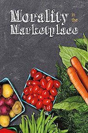 Morality in the Marketplace