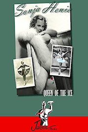 Sonja Henie: Queen of the Ice