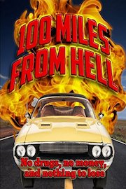100 Miles from Hell