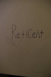Reticent