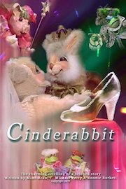 Cinderabbit! A TV Puppet Musical