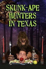 Skunk Ape Hunters in Texas