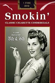 Smokin': Classic Cigarette Commercials