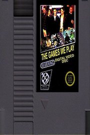 The Games We Play