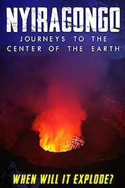 Nyiragongo: Journeys to the Center of the Earth