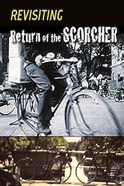 Revisiting Return of the Scorcher