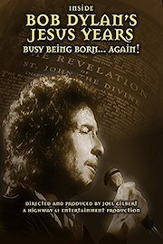 Bob Dylan - Inside Bob Dylan's Jesus Years: Born Again