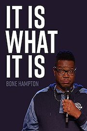 It Is What It Is - Bone Hampton