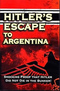 Hitler's Escape To Argentina