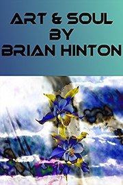 Art and Soul by Brian Hinton