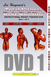 Lee Hayward's Total Fitness Body Building Instructional Weight Training Series Volume 1
