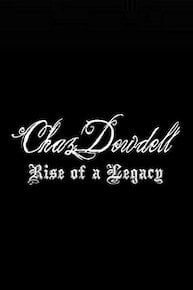 Chaz Dowdell: Rise of a Legacy