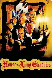 House of the Long Shadows