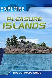 Explore - Pleasure Islands