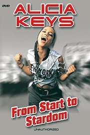 Keys, Alicia - From Start to Stardom: Unauthorized