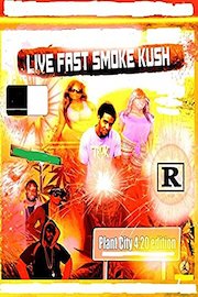 Live Fast Smoke Kush