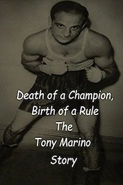 Death of a Champion, Birth of a Rule: The Tony Marino Story