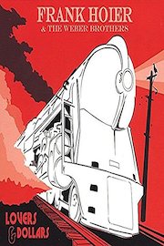 Frank Hoier & The Weber Brothers: Making Lovers & Dollars